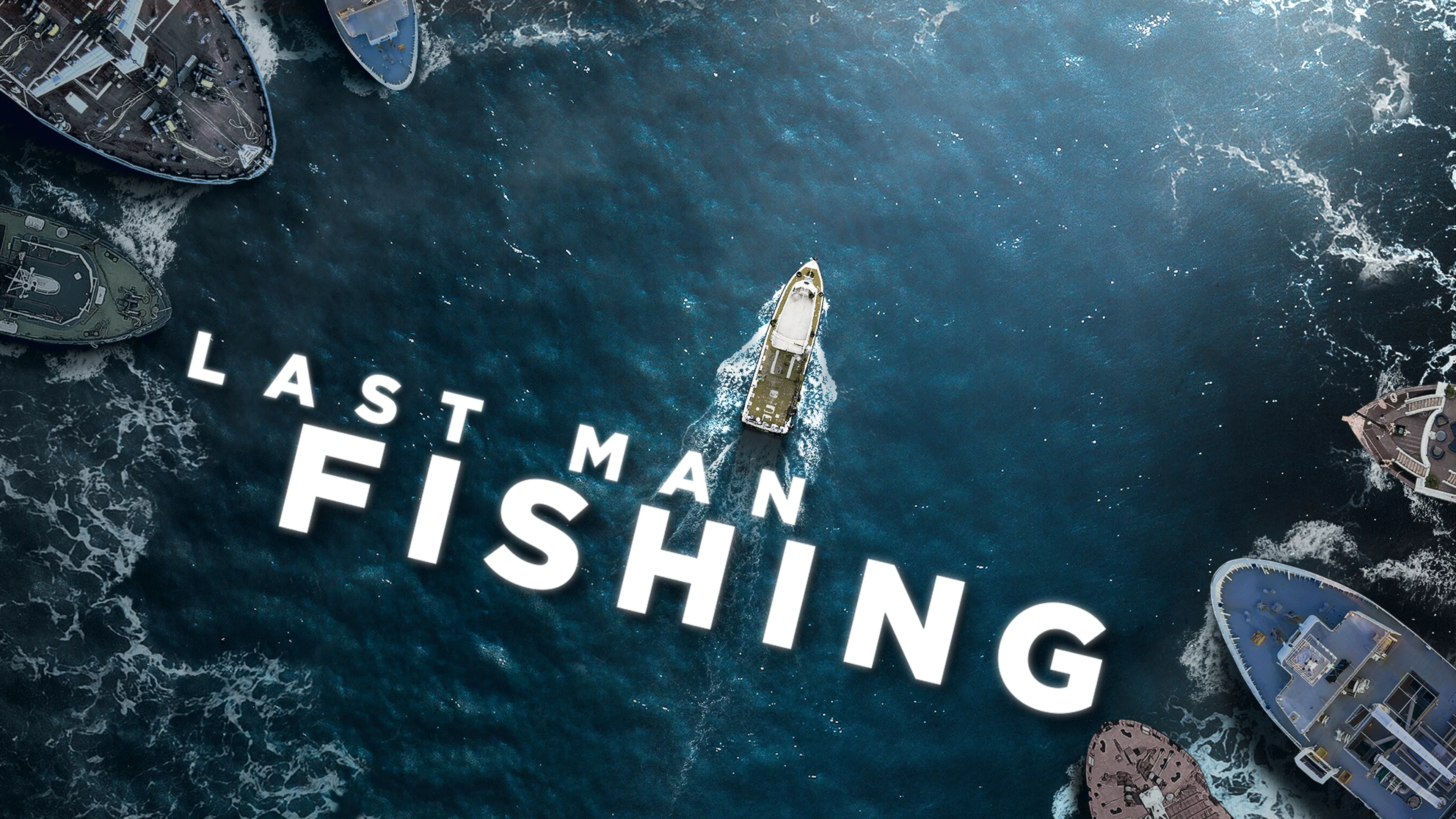 Last Man Fishing poster